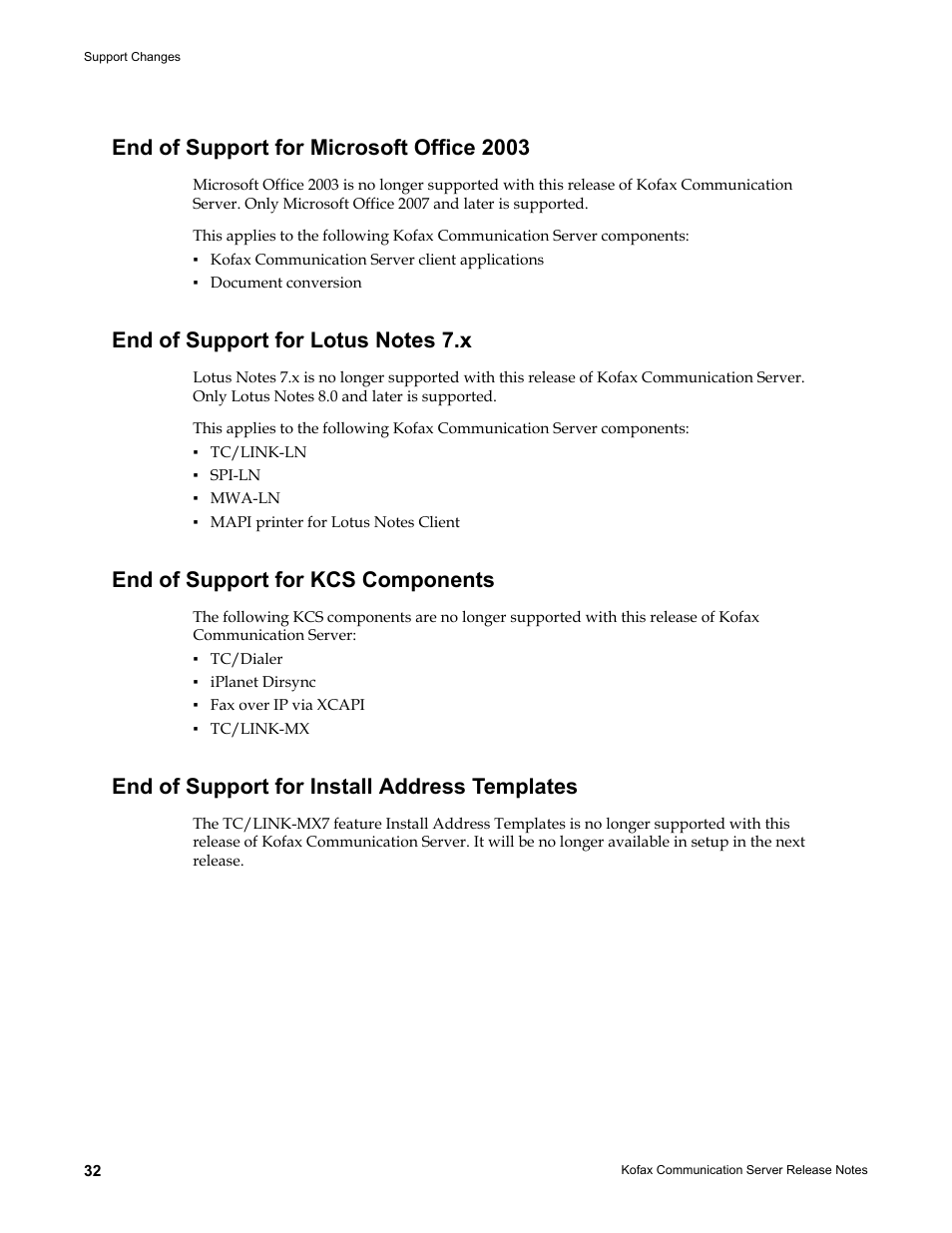 End of support for microsoft office 2003, End of support for lotus notes 7.x, End of support for kcs components | End of support for install address templates | Kofax Communication Server 10.0.0 User Manual | Page 32 / 44