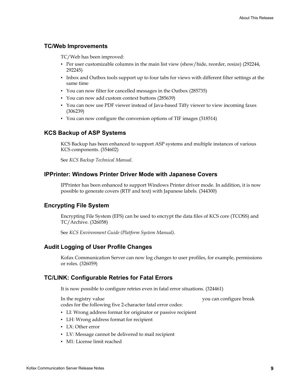 Tc/web improvements, Kcs backup of asp systems, Encrypting file system | Audit logging of user profile changes, Tc/link: configurable retries for fatal errors | Kofax Communication Server 10.0.0 User Manual | Page 9 / 44