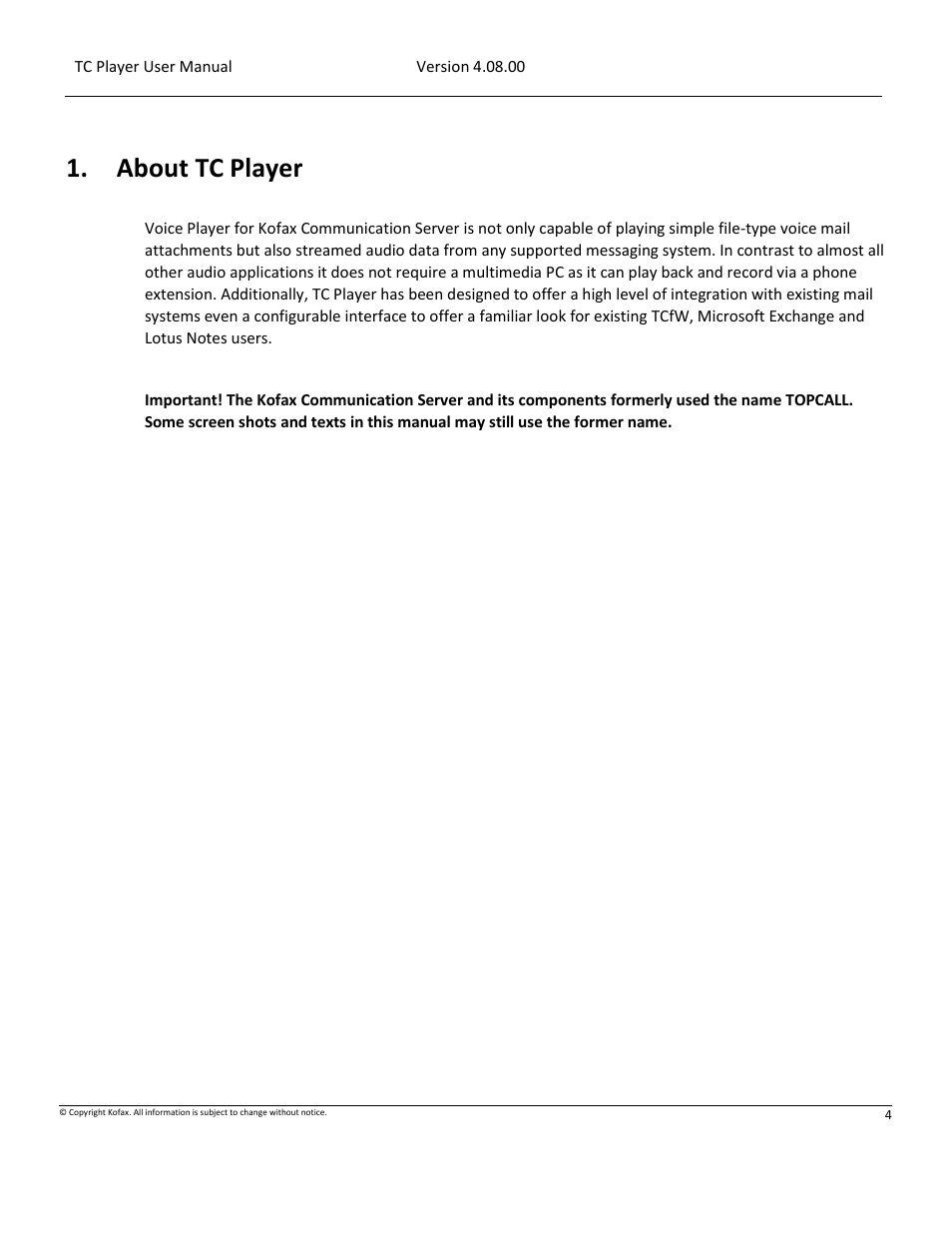 About tc player | Kofax Communication Server 10.0.0 User Manual | Page 4 / 10