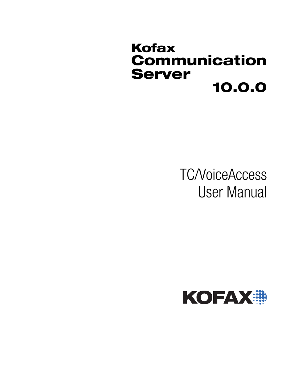 Kofax Communication Server 10.0.0 User Manual | 16 pages