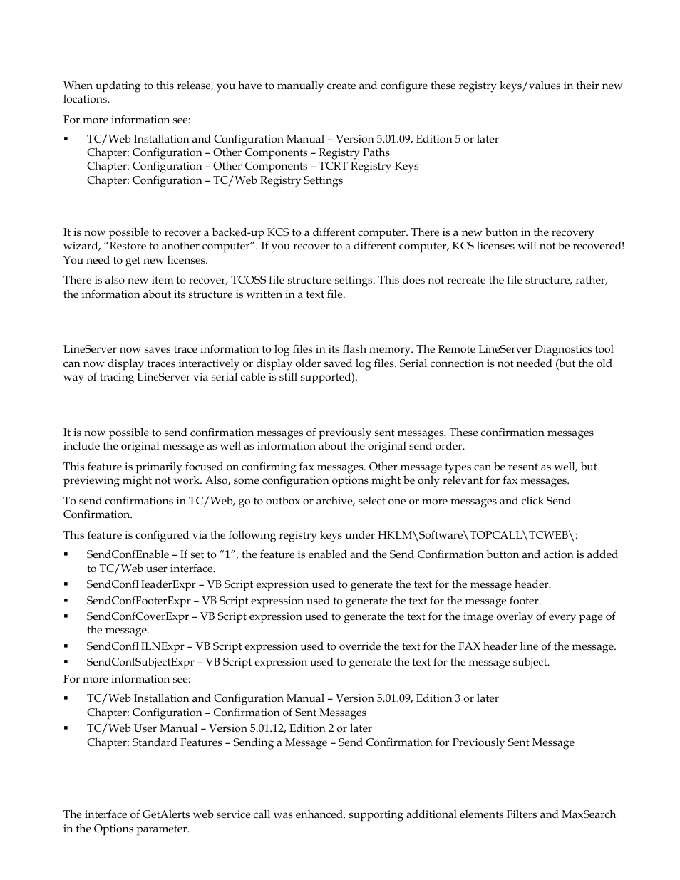 5 kcs backup enhancements, 6 remote viewing of lineserver trace, Kcs backup enhancements | Remote viewing of lineserver trace, Kcs monitoring: change of getalerts (spr00069834) | Kofax Communication Server 9.1 User Manual | Page 5 / 35