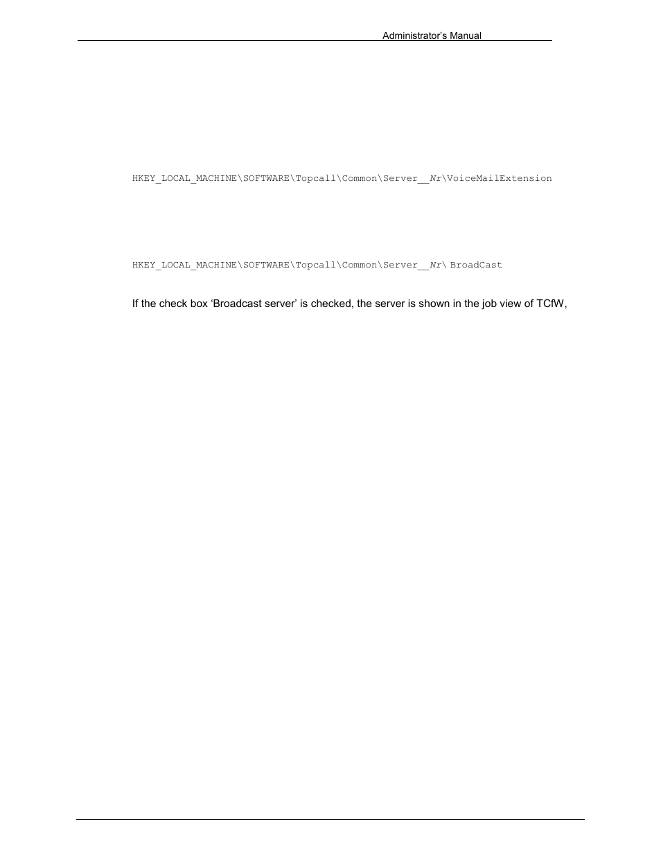 Voice mail extension, Broadcast server, Archive server | 2 archive server | Kofax Communication Server 9.1 User Manual | Page 123 / 203