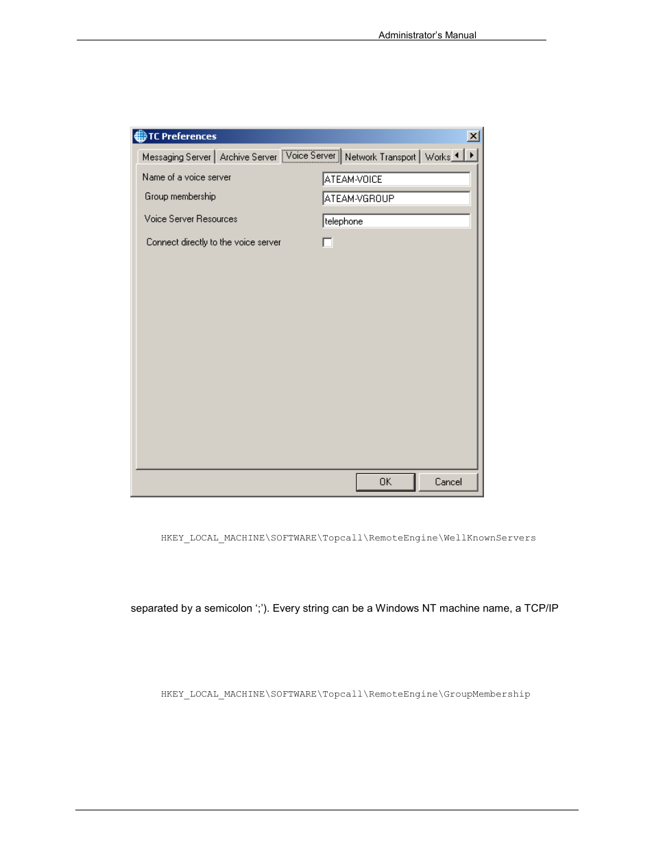 Voice server, Name of a voice server, Group membership | 3 voice server | Kofax Communication Server 9.1 User Manual | Page 126 / 203