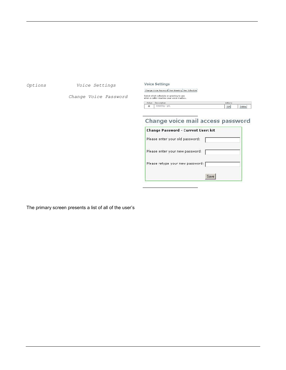 Voice settings, Changing voice password, Greeting and schedule list | System greetings and schedules | Kofax Communication Server 9.1 User Manual | Page 56 / 85