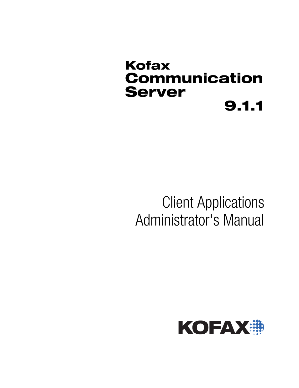 Kofax Communication Server 9.1.1 User Manual | 204 pages