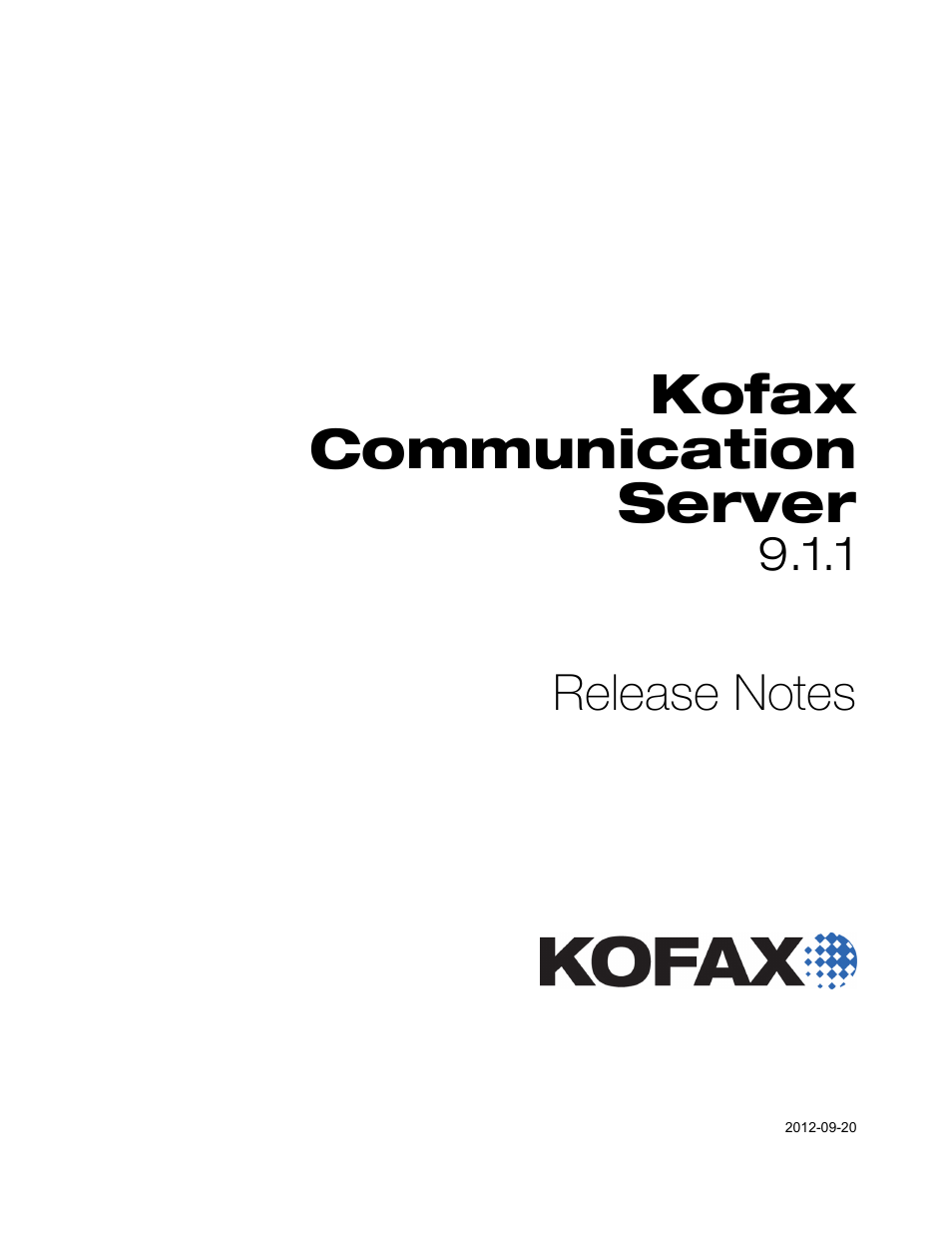 Kofax Communication Server 9.1.1 User Manual | 38 pages