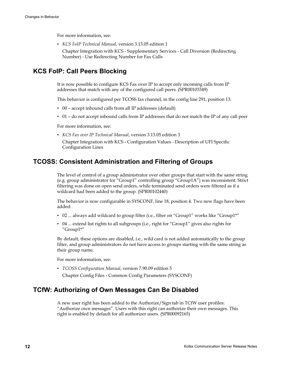 Kcs foip: call peers blocking, Tcfw: authorizing of own messages can be disabled | Kofax Communication Server 9.1.1 User Manual | Page 12 / 38