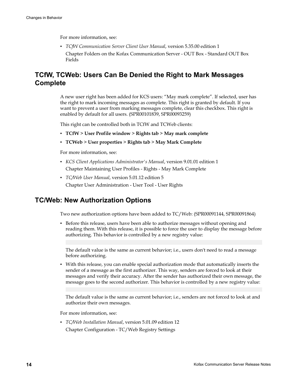 Tc/web: new authorization options | Kofax Communication Server 9.1.1 User Manual | Page 14 / 38