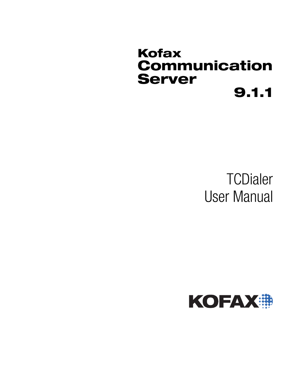 Kofax Communication Server 9.1.1 User Manual | 16 pages