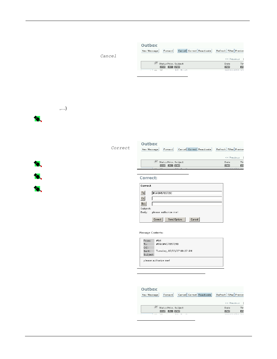 2 outbox actions, 1 cancel, 2 correct | 3 reactivate | Kofax Communication Server 9.1.1 User Manual | Page 16 / 85