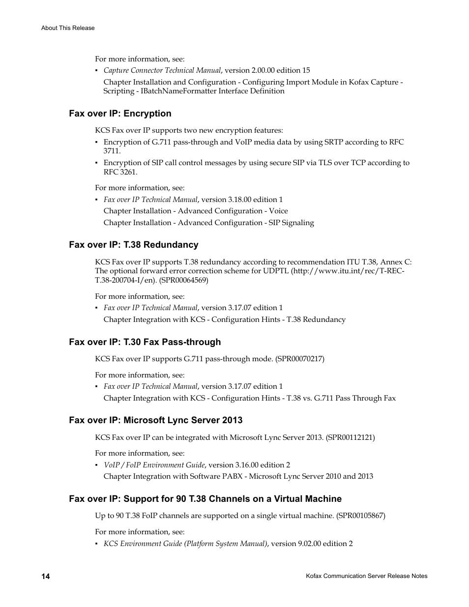 Fax over ip: encryption, Fax over ip: t.38 redundancy, Fax over ip: t.30 fax pass-through | Fax over ip: microsoft lync server 2013 | Kofax Communication Server 9.2.0 User Manual | Page 14 / 54