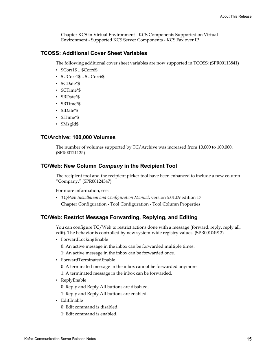 Tcoss: additional cover sheet variables, Tc/archive: 100,000 volumes, Tc/web: new column company in the recipient tool | Kofax Communication Server 9.2.0 User Manual | Page 15 / 54