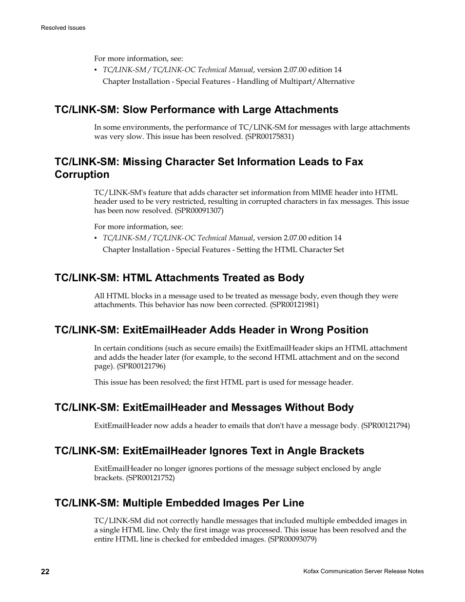 Tc/link-sm: html attachments treated as body, Tc/link-sm: multiple embedded images per line | Kofax Communication Server 9.2.0 User Manual | Page 22 / 54