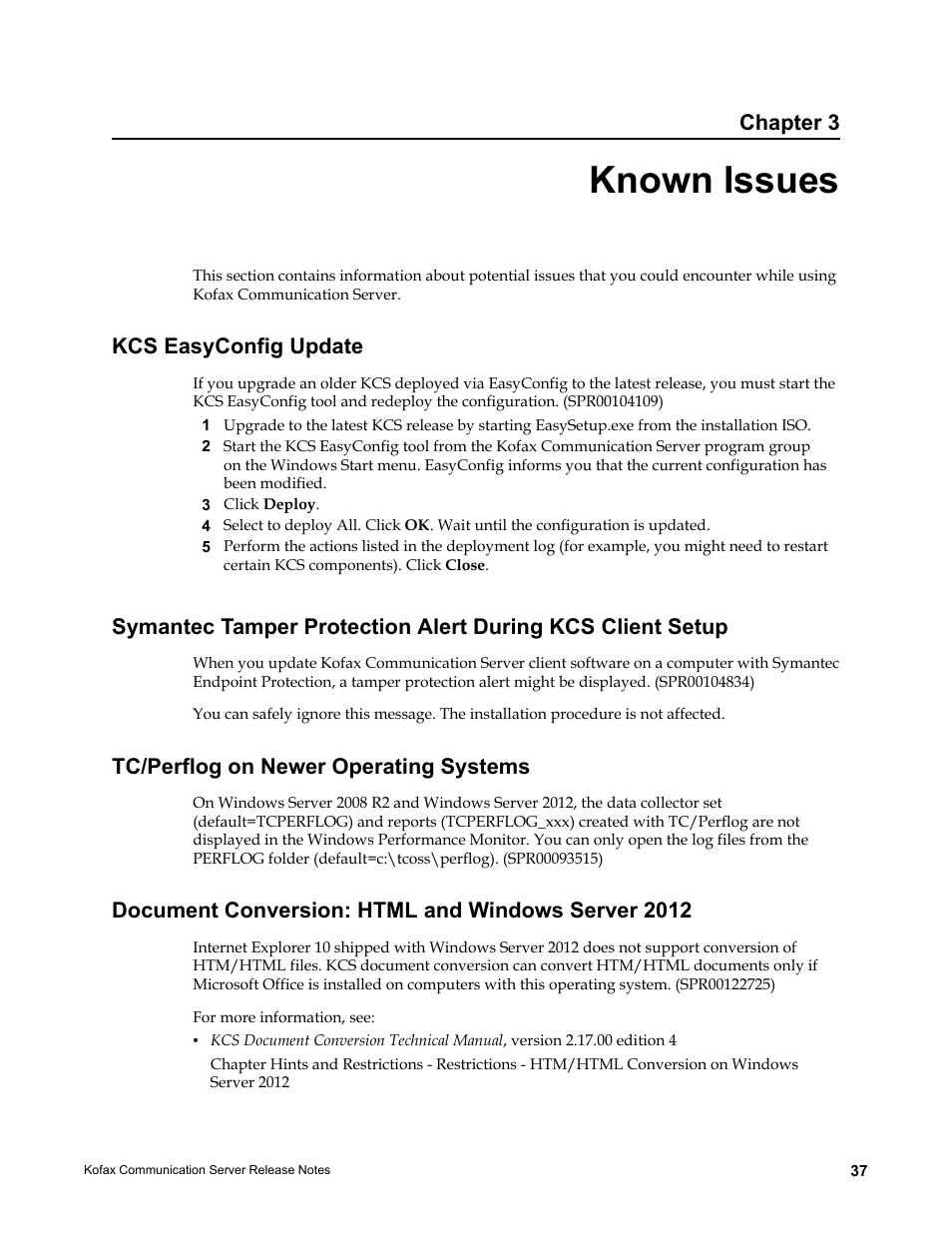 Known issues, Kcs easyconfig update, Tc/perflog on newer operating systems | Document conversion: html and windows server 2012, Chapter 3 | Kofax Communication Server 9.2.0 User Manual | Page 37 / 54