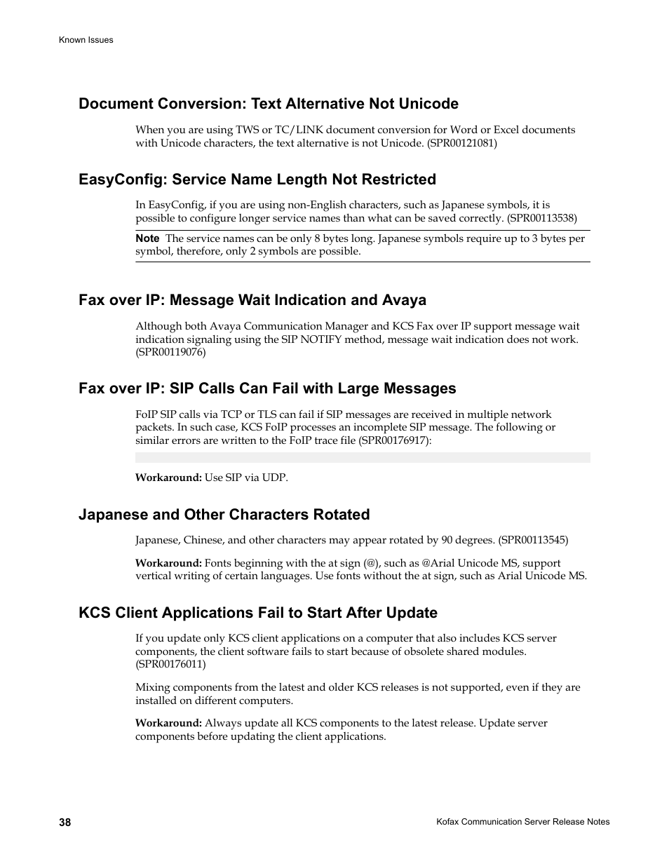 Document conversion: text alternative not unicode, Easyconfig: service name length not restricted, Fax over ip: message wait indication and avaya | Japanese and other characters rotated, Kcs client applications fail to start after update | Kofax Communication Server 9.2.0 User Manual | Page 38 / 54