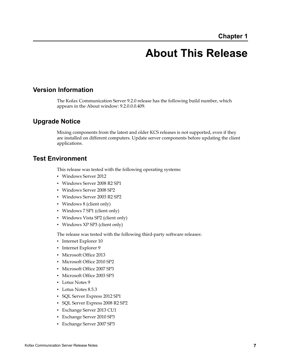 About this release, Version information, Upgrade notice | Test environment | Kofax Communication Server 9.2.0 User Manual | Page 7 / 54