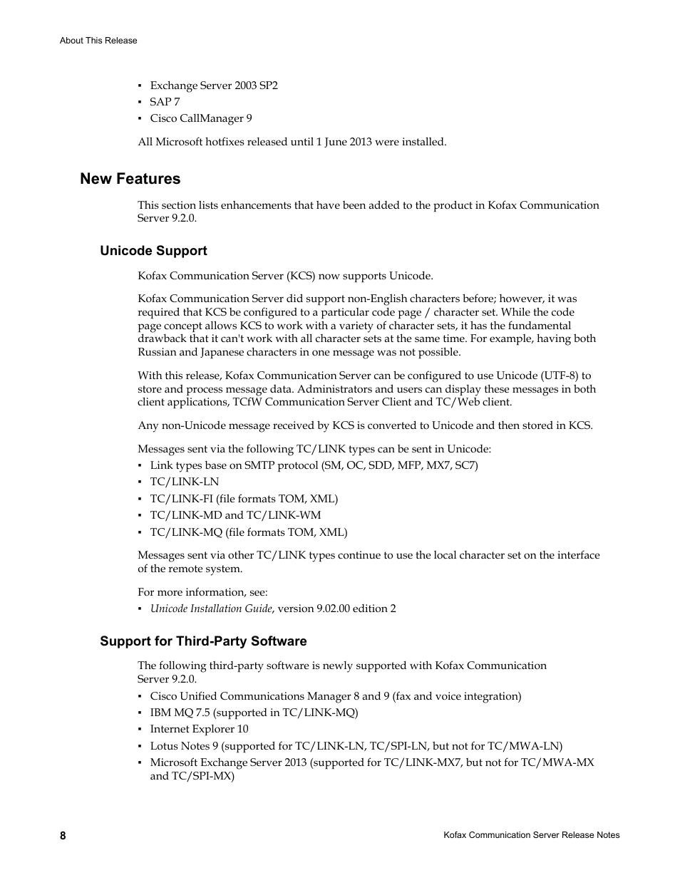 New features, Unicode support, Support for third-party software | Unicode support support for third-party software | Kofax Communication Server 9.2.0 User Manual | Page 8 / 54