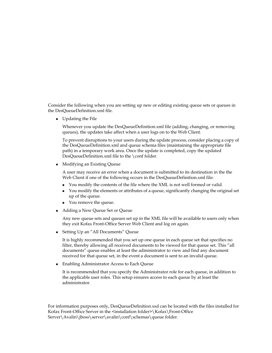 Considerations when setting up or modifying queues, About the queue schema file | Kofax Front-Office Server 3.0 User Manual | Page 59 / 64