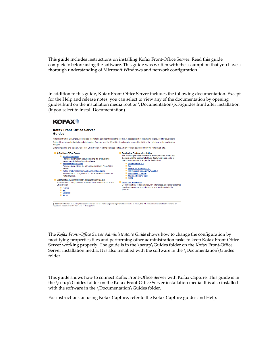 How to use this guide, Introduction, Related documentation | Introduction related documentation | Kofax Front-Office Server 3.0 User Manual | Page 7 / 46