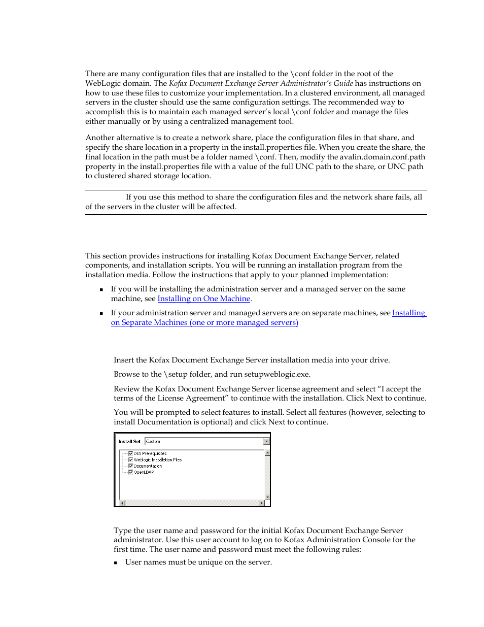 Sharing the configuration files, Installing the document exchange server components, Installing on one machine | Kofax Document Exchange Server 2.5 User Manual | Page 12 / 44