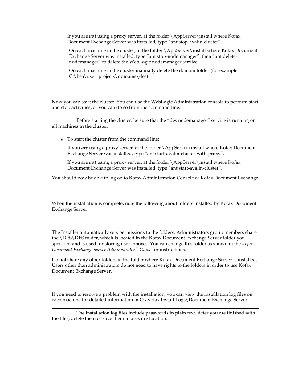 Starting the cluster, Post-installation notes, Shared folders created by the installer | Viewing the installation log files, Starting the cluster post-installation notes | Kofax Document Exchange Server 2.5 User Manual | Page 27 / 44