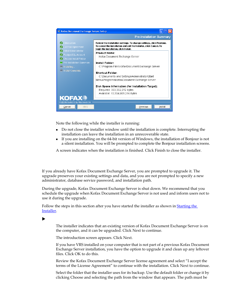 Upgrading an existing installation, Continue with, Upgrading an existing | Installation | Kofax Document Exchange Server 2.5 User Manual | Page 18 / 24