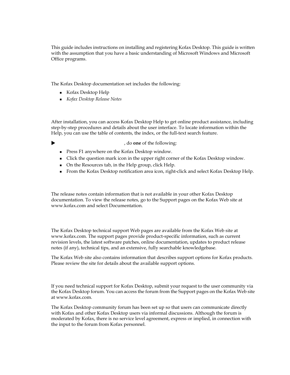 Preface, Related documentation, Kofax desktop help | Kofax desktop release notes, Technical assistance for your kofax product, Kofax desktop community forum, Kofax desktop help kofax desktop release notes | Kofax Desktop 2.0 User Manual | Page 5 / 12