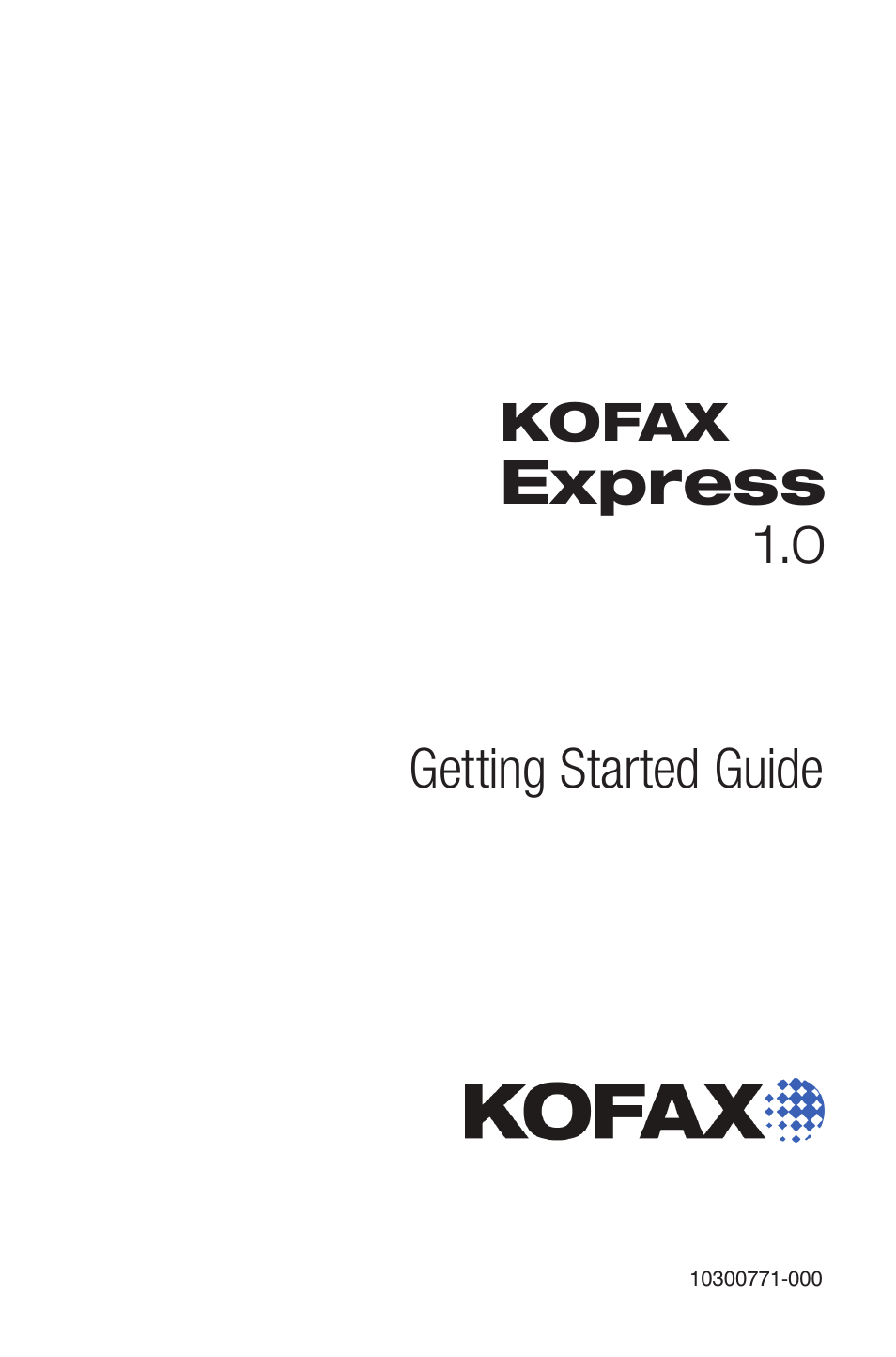 Kofax Express 1.0 User Manual | 17 pages