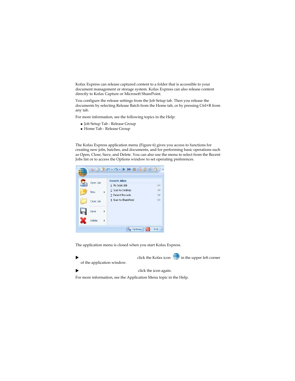 Releasing documents, Opening the application menu, Releasing documents opening the application menu | Kofax Express 1.0 User Manual | Page 13 / 17
