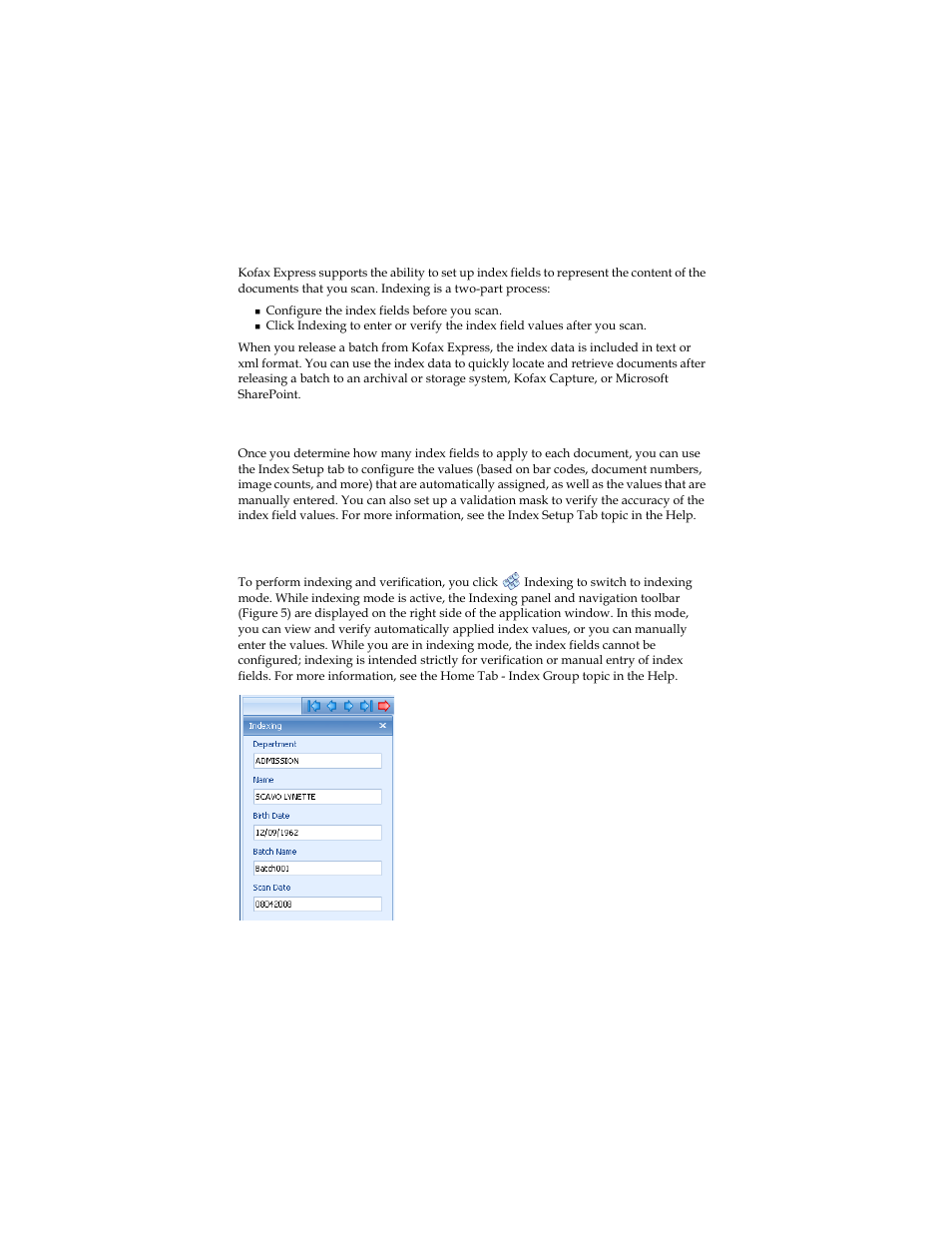 Indexing, Configuring index fields, Indexing documents | Kofax Express 1.1 User Manual | Page 16 / 21