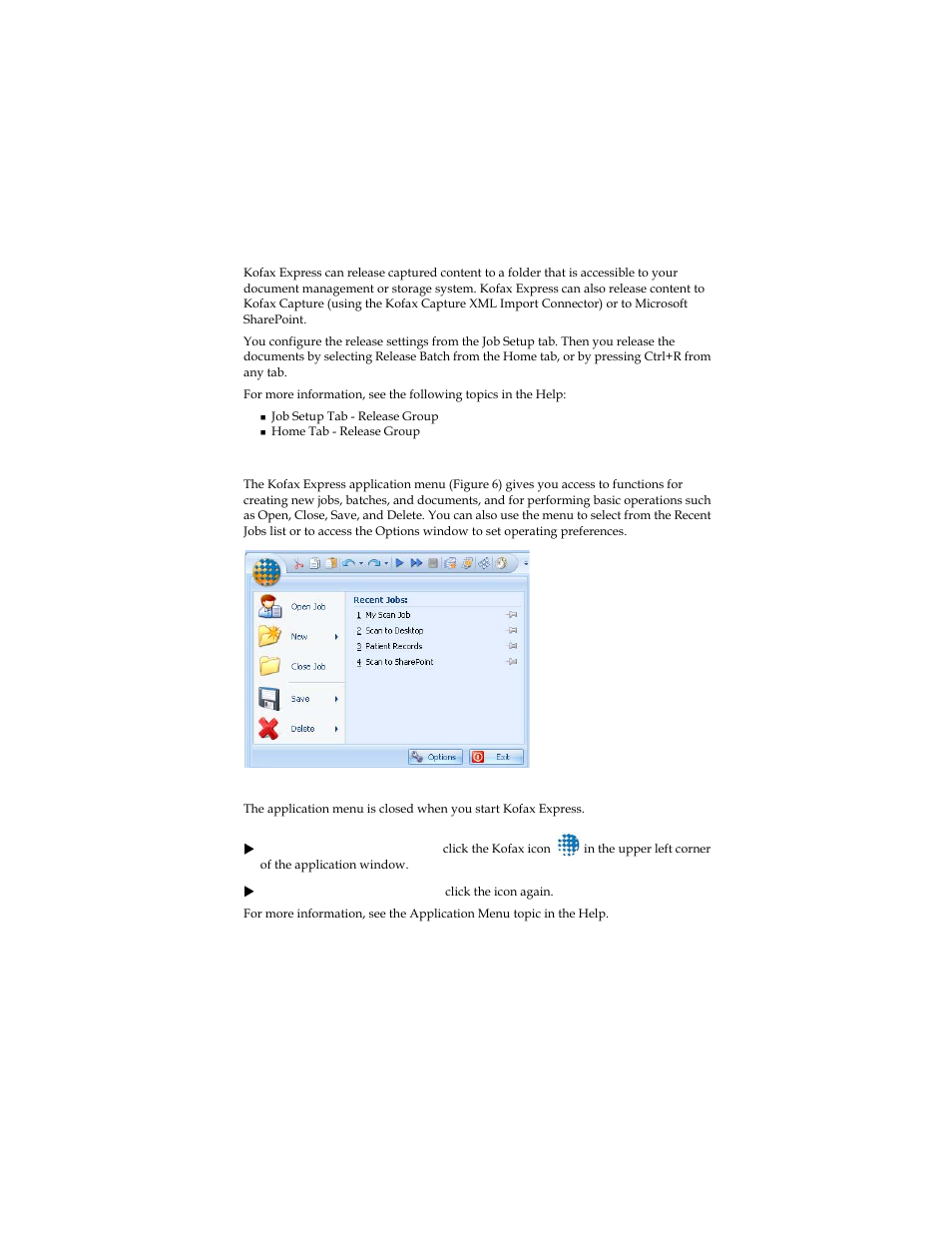 Releasing documents, Opening the application menu, Releasing documents opening the application menu | Kofax Express 1.1 User Manual | Page 17 / 21