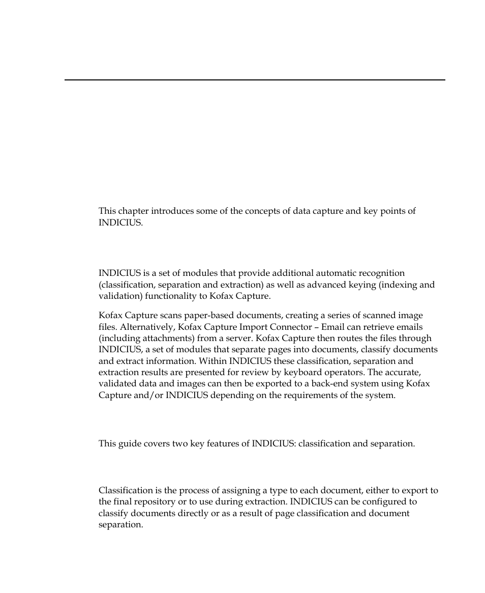 Overview, Introduction, What does indicius add to kofax capture | Features of indicius, What is classification, Chapter 1 | Kofax INDICIUS 6.0 User Manual | Page 11 / 124