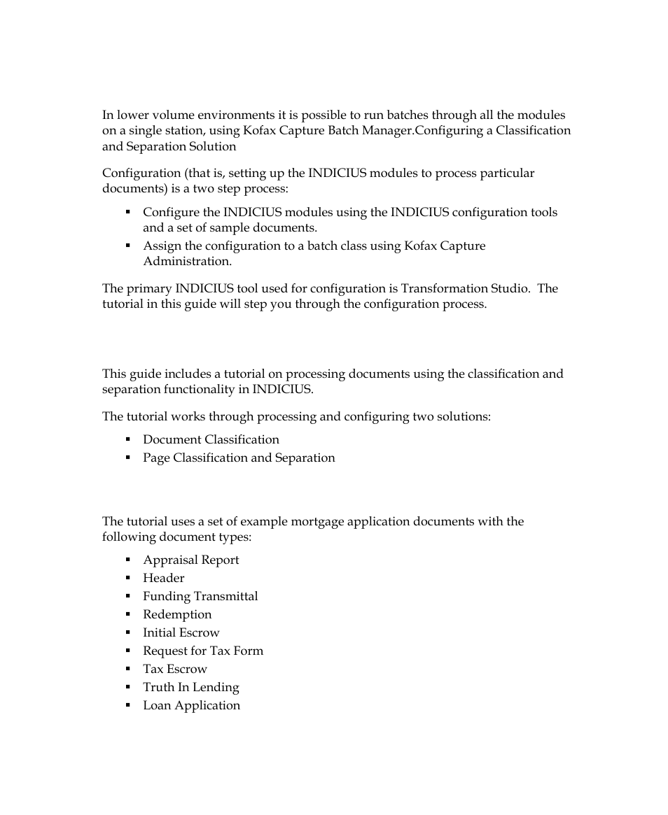 The tutorial, The example documents | Kofax INDICIUS 6.0 User Manual | Page 14 / 124