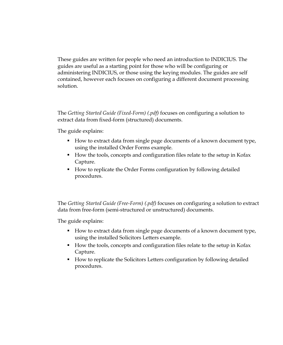 Getting started guides, Getting started (fixed-form) (.pdf), Getting started guide (free-form) (.pdf) | Kofax INDICIUS 6.0 User Manual | Page 9 / 124