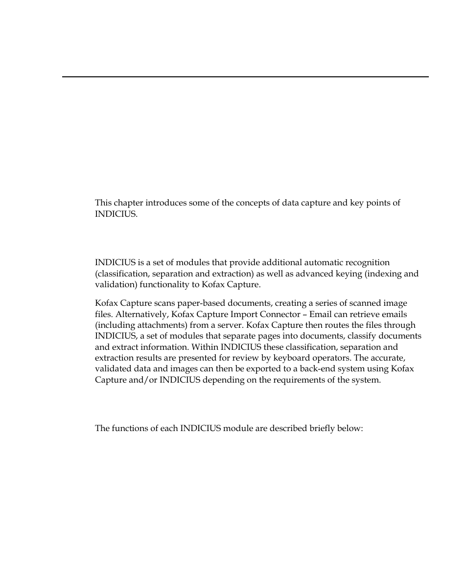 Overview, Introduction, What does indicius add to kofax capture | What are the indicius modules | Kofax INDICIUS 6.0 User Manual | Page 11 / 104