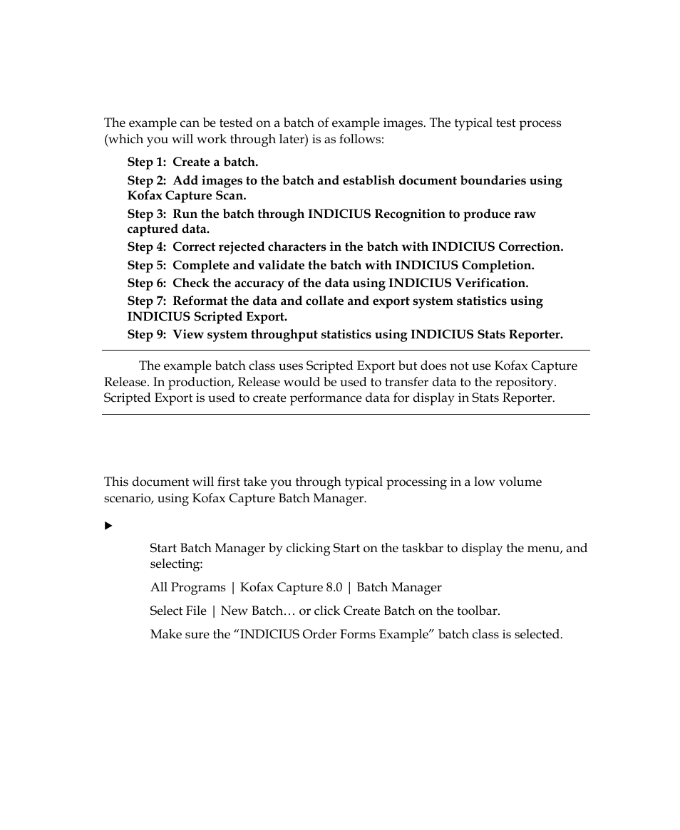 Running the order forms example, Process the batch from batch manager | Kofax INDICIUS 6.0 User Manual | Page 22 / 104