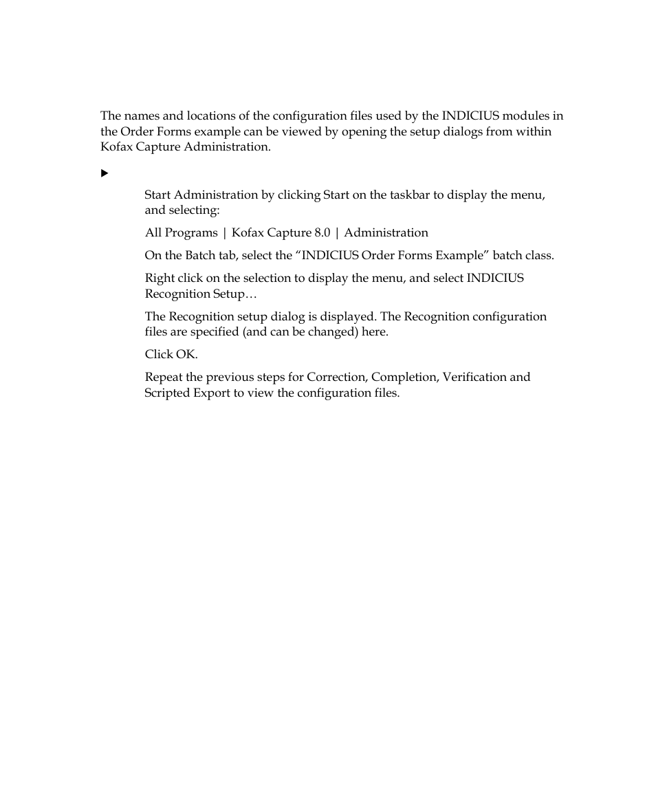 Viewing the configuration files for the example | Kofax INDICIUS 6.0 User Manual | Page 36 / 104