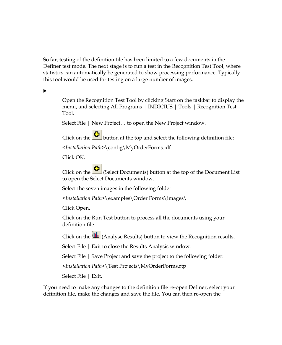 Testing a definition file | Kofax INDICIUS 6.0 User Manual | Page 70 / 104