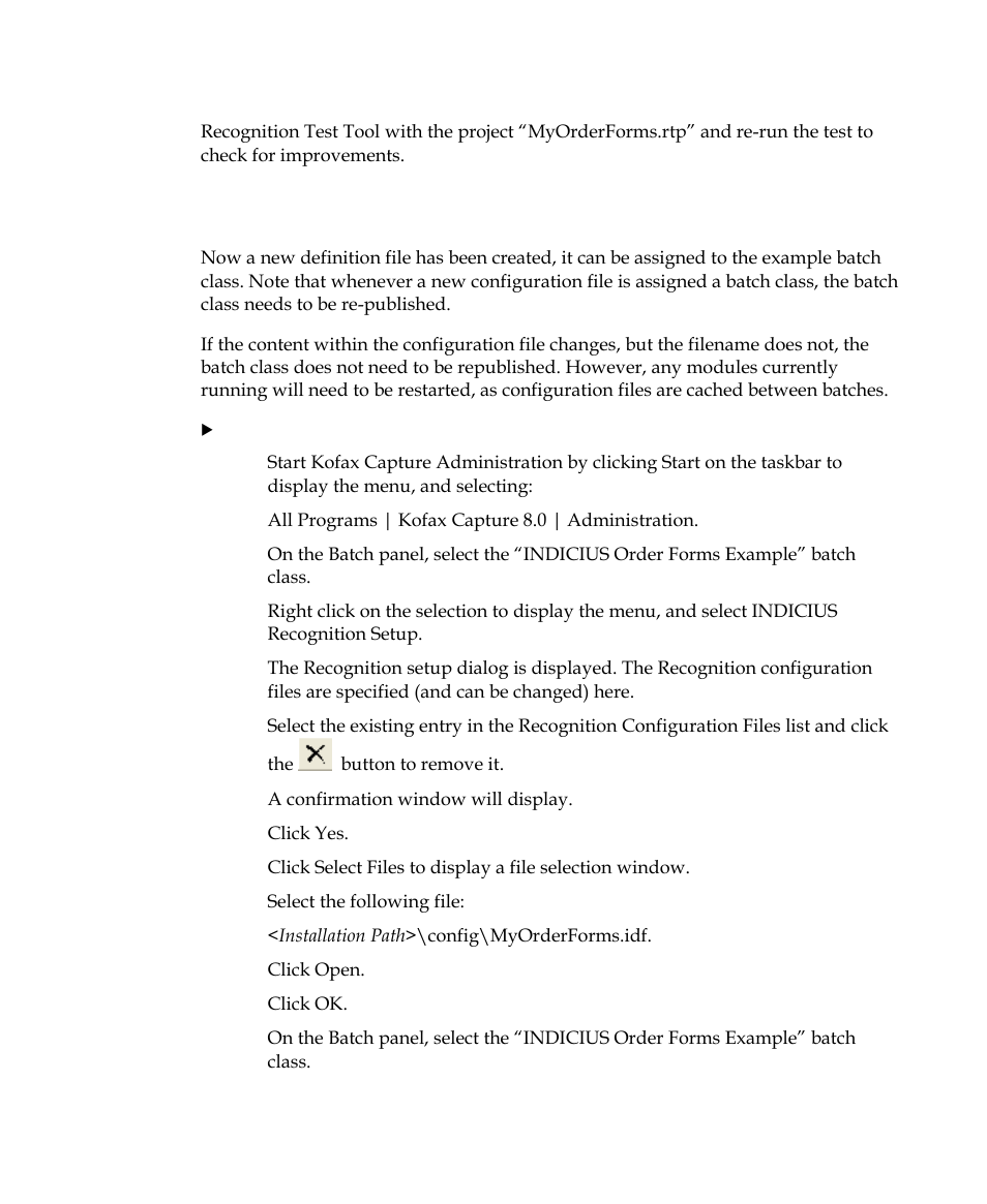 Assigning the definition file to a batch class | Kofax INDICIUS 6.0 User Manual | Page 71 / 104