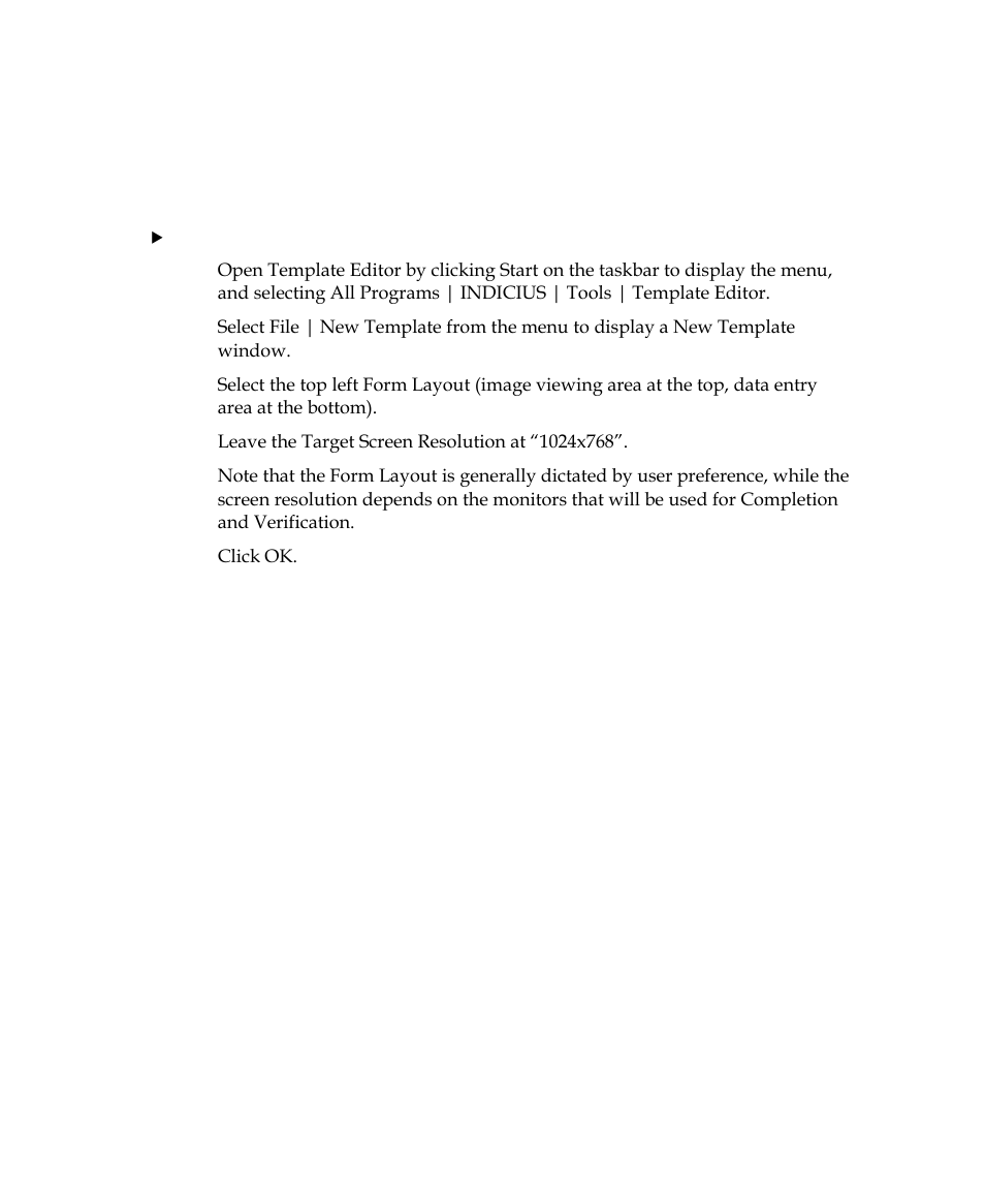 Creating your template, Opening template editor | Kofax INDICIUS 6.0 User Manual | Page 76 / 104