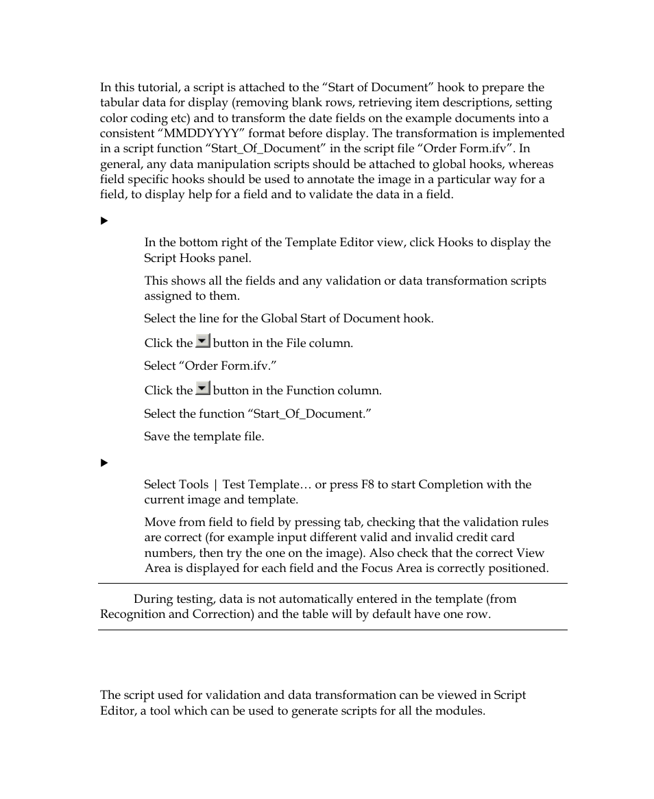 Viewing the completion script | Kofax INDICIUS 6.0 User Manual | Page 96 / 104