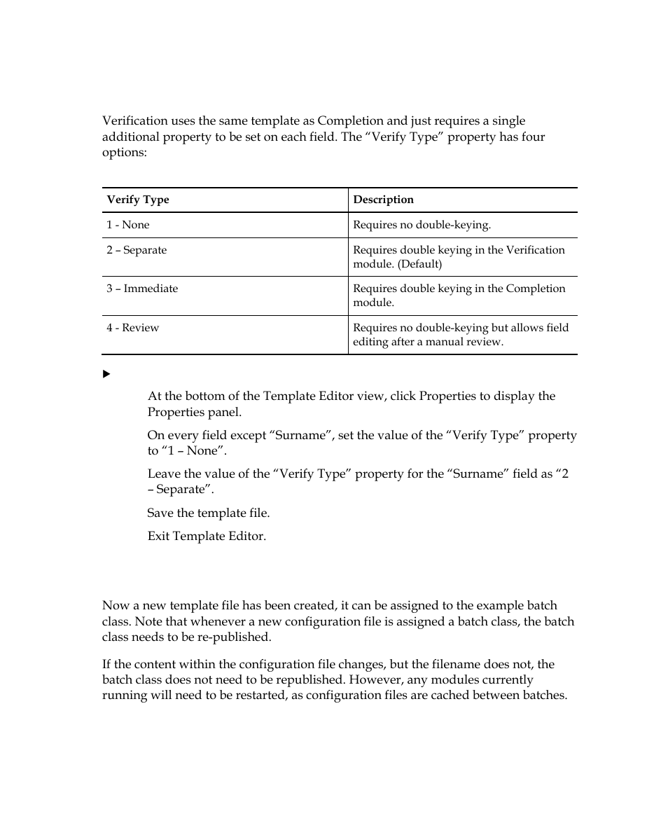 Configuring verification, Assigning the template to a batch class | Kofax INDICIUS 6.0 User Manual | Page 98 / 104