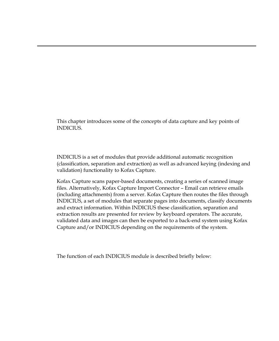 Overview, Introduction, What does indicius add to kofax capture | What are the indicius modules, Chapter 1 | Kofax INDICIUS 6.0 User Manual | Page 11 / 105