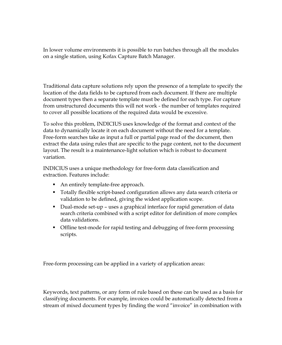 Low volume, single station environment, Free-form processing overview, Application areas | Document classification | Kofax INDICIUS 6.0 User Manual | Page 14 / 105