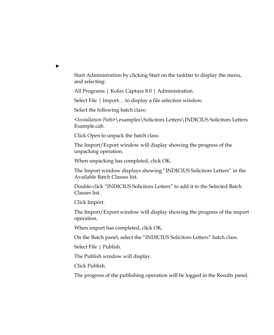 Installing the example batch class, Installation | Kofax INDICIUS 6.0 User Manual | Page 21 / 105
