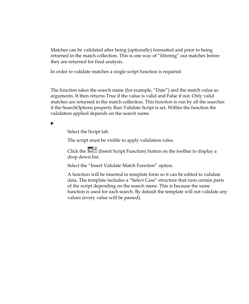 Validating matches | Kofax INDICIUS 6.0 User Manual | Page 69 / 105