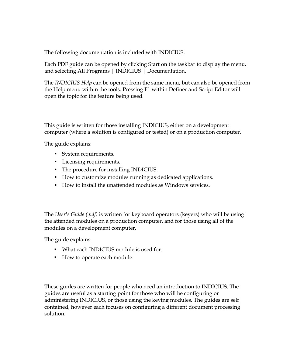 Related documentation, Installation guide (.pdf), User's guide (.pdf) | Getting started guides | Kofax INDICIUS 6.0 User Manual | Page 8 / 105