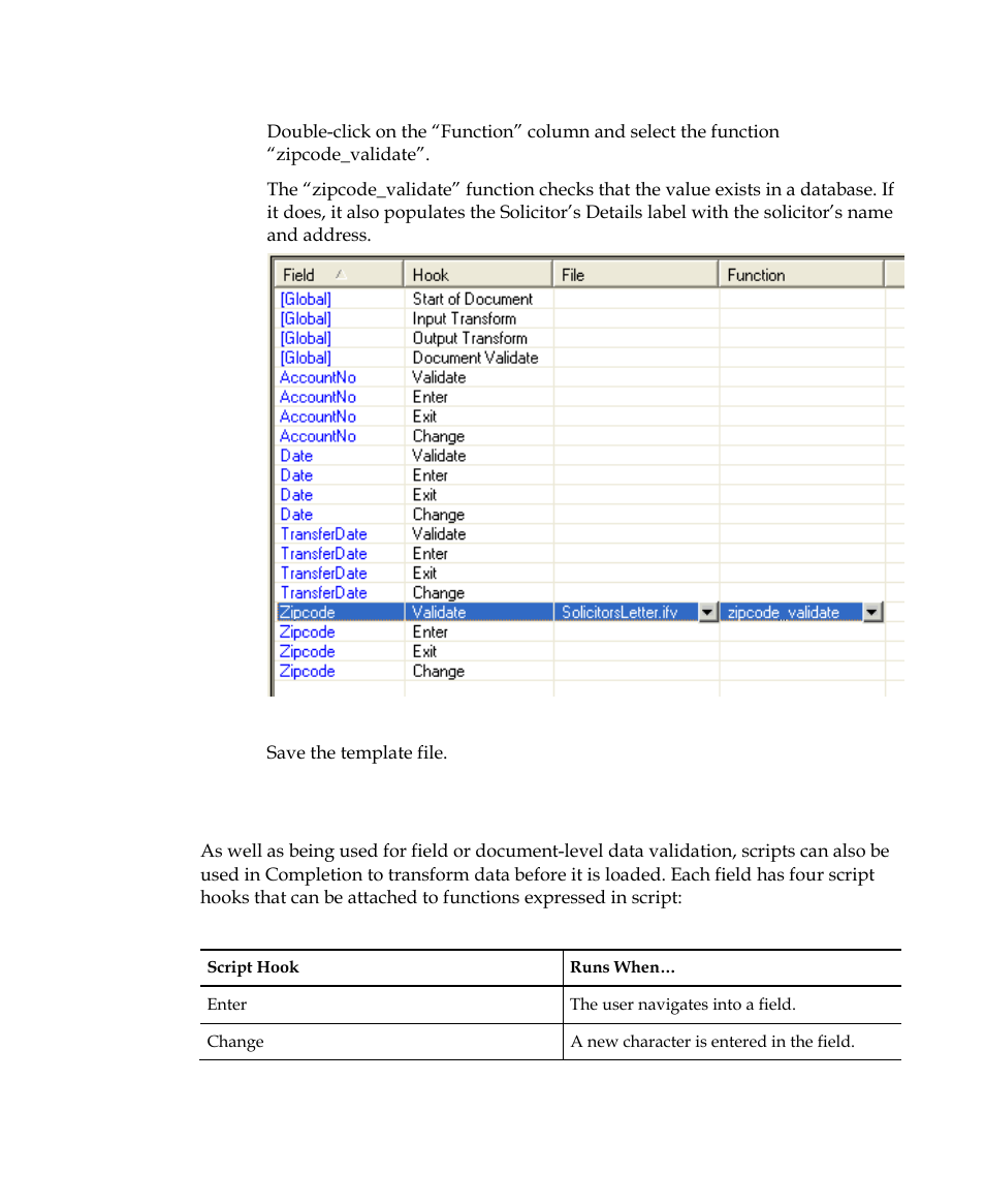 Data transformation using scripts | Kofax INDICIUS 6.0 User Manual | Page 97 / 105