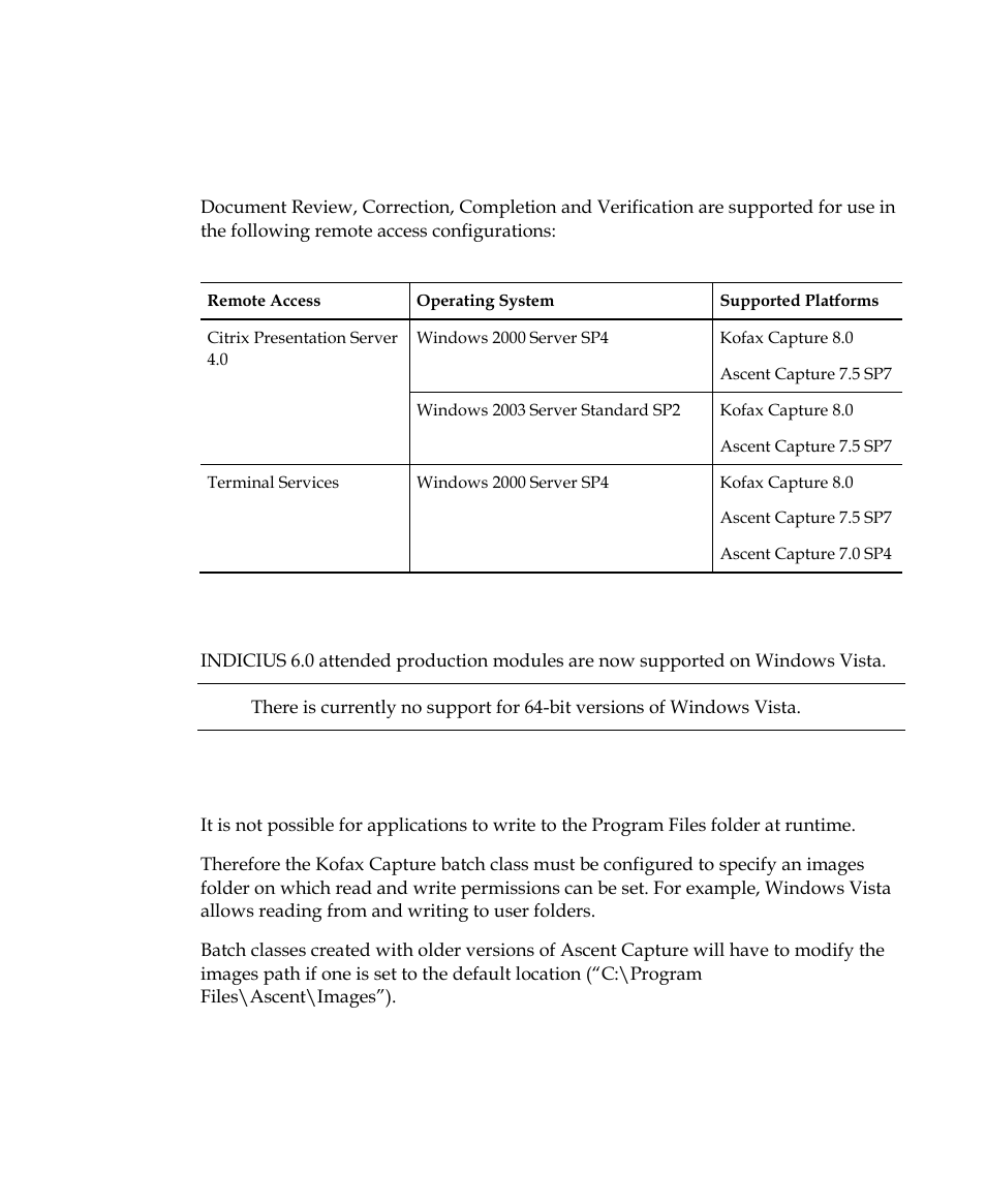 Supported remote access environments, Microsoft windows vista support, File access permissions | Kofax INDICIUS 6.0 User Manual | Page 17 / 48