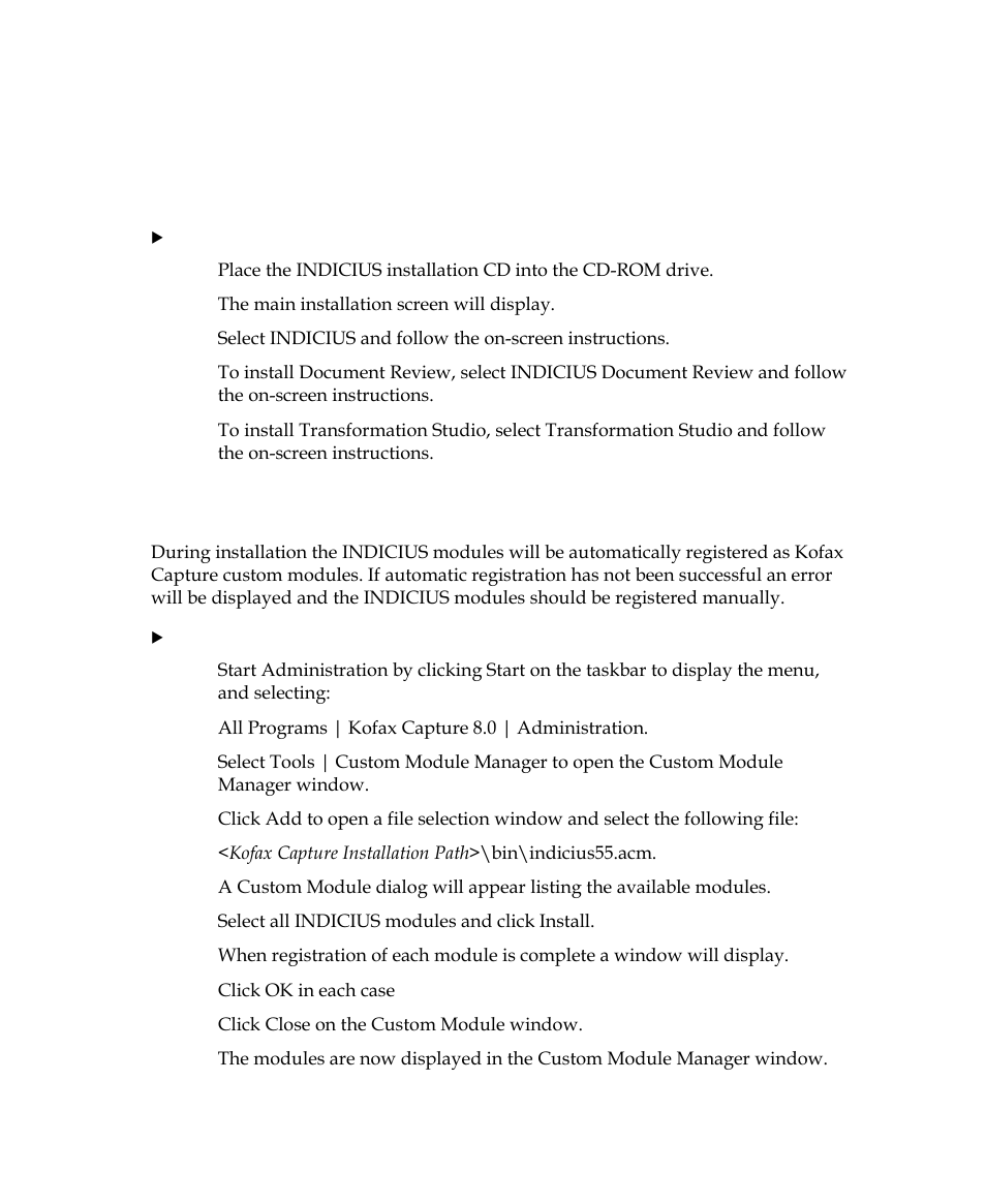 Installing indicius, Standard installation, Custom module registration | Kofax INDICIUS 6.0 User Manual | Page 30 / 48